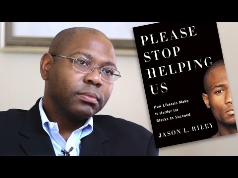Black Americans Failed by Good Intentions: An Interview with Jason Riley